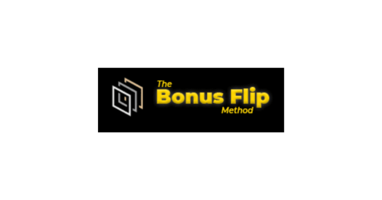 The Bonus Flip Method Review