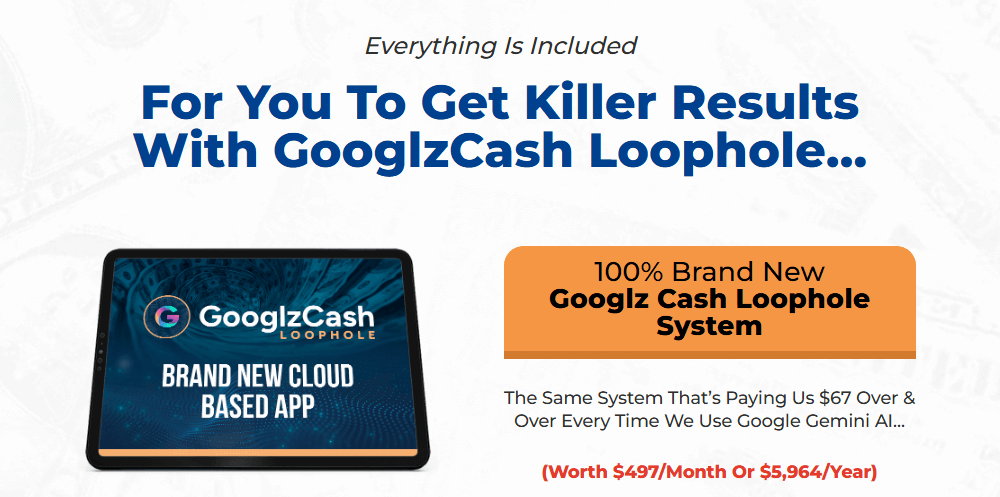 Googlz Cash Loophole Review